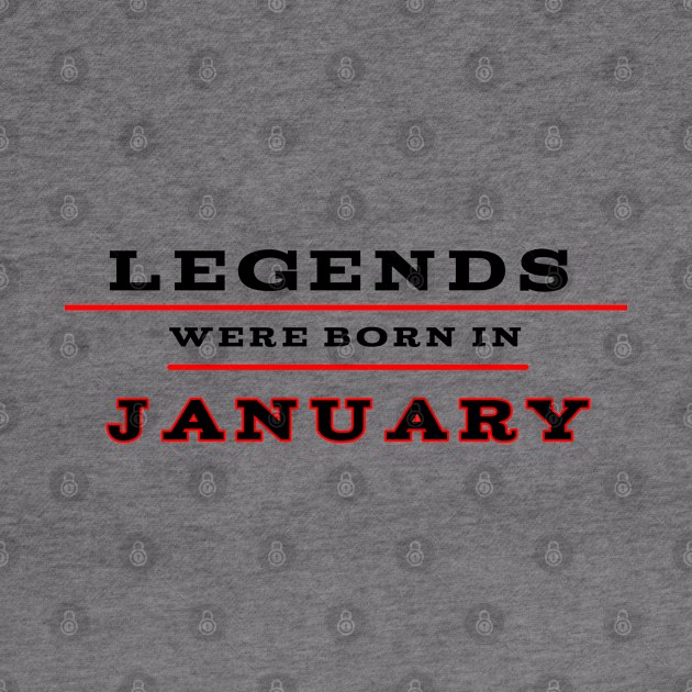 Legends were born in January by Nicostore